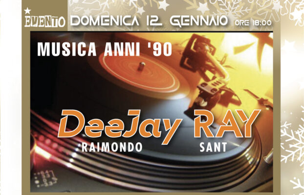 Deejay RAY – musica anno ’90